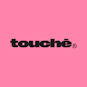 TOUCHÉ E.